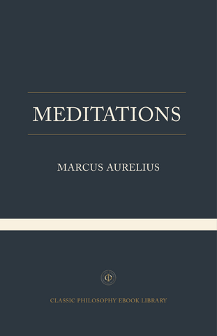 Marcus Aurelius - Meditations (ebook)