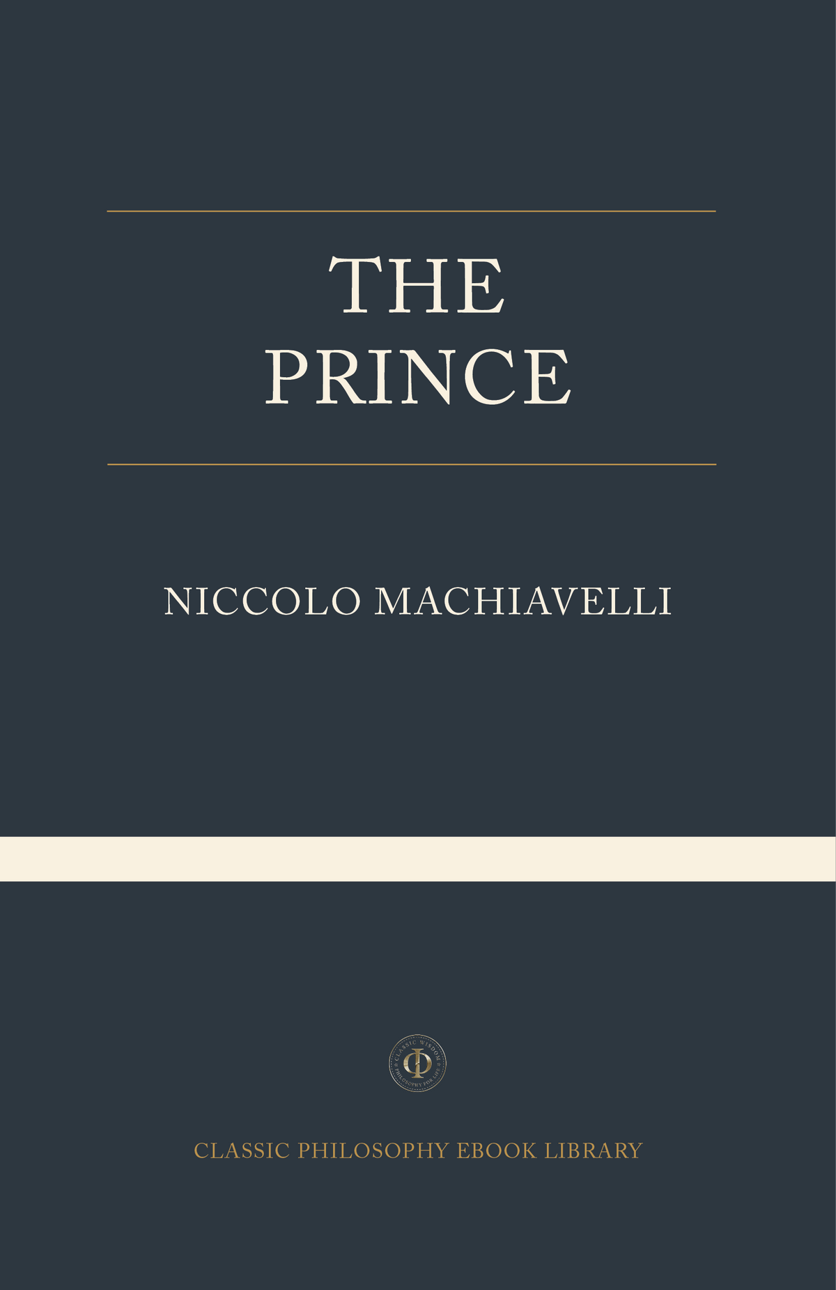Niccolo Machiavelli - The Prince