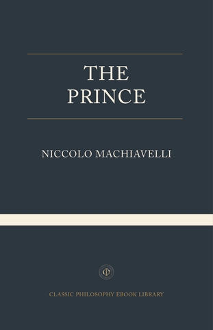 Niccolo Machiavelli - The Prince